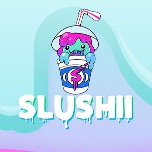 Slushii slushii Free Listening on SoundCloud