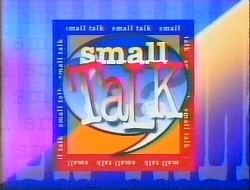 Small Talk (U.S. game show) httpsuploadwikimediaorgwikipediaen99dSma