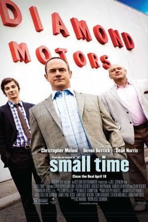 Small Time (2014 film) t1gstaticcomimagesqtbnANd9GcRjSHrJeL6fZg7Cx