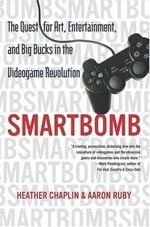 Smartbomb: The Quest for Art, Entertainment, and Big Bucks in the Videogame Revolution httpsuploadwikimediaorgwikipediaendddSma