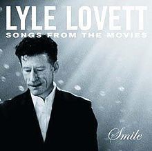 Smile (Lyle Lovett album) httpsuploadwikimediaorgwikipediaenthumbd