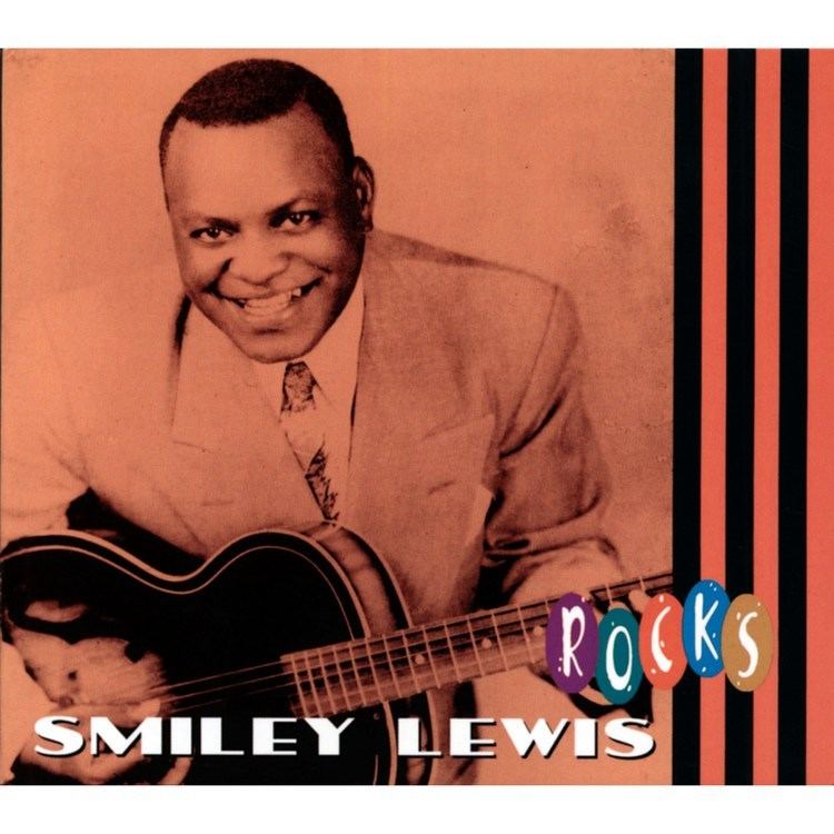 Smiley Lewis Smiley Lewis Smiley Lewis quotRocksquot Bear Family Records