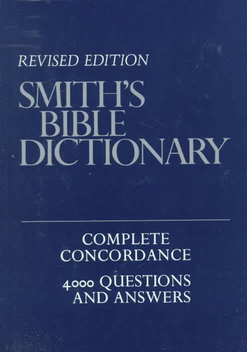 Smith's Bible Dictionary t2gstaticcomimagesqtbnANd9GcRa2b3m1RXjxIIQvw