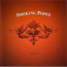 Smoking Popes Tribute httpsuploadwikimediaorgwikipediaenthumbc