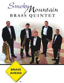 Smoky Mountain Brass Quintet httpsuploadwikimediaorgwikipediaenthumbf