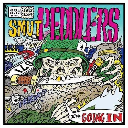 Smut Peddlers Play amp Download Going In Explicit by Smut Peddlers Napster