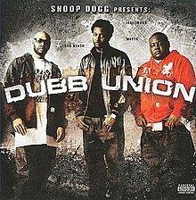 Snoop Dogg Presents: Dubb Union httpsuploadwikimediaorgwikipediaenthumb4