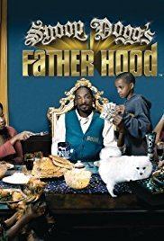 Snoop Dogg's Father Hood Snoop Dogg39s Father Hood TV Series 2007 IMDb