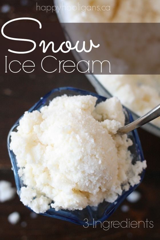Snow cream 3Ingredient SNOW Ice Cream Made with Real Snow Happy Hooligans