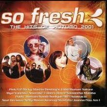 So Fresh: The Hits of Autumn 2001 httpsuploadwikimediaorgwikipediaenthumbc