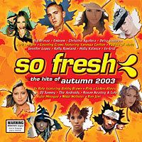 So Fresh: The Hits of Autumn 2003 httpsuploadwikimediaorgwikipediaencceSoF