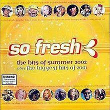 So Fresh: The Hits of Summer 2002 httpsuploadwikimediaorgwikipediaenthumb9