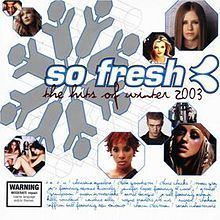 So Fresh: The Hits of Winter 2003 httpsuploadwikimediaorgwikipediaenthumb3