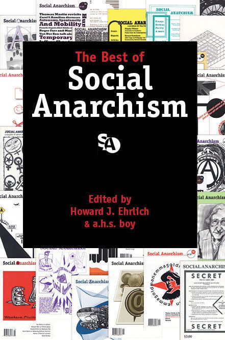 Social anarchism The Best of Social Anarchism