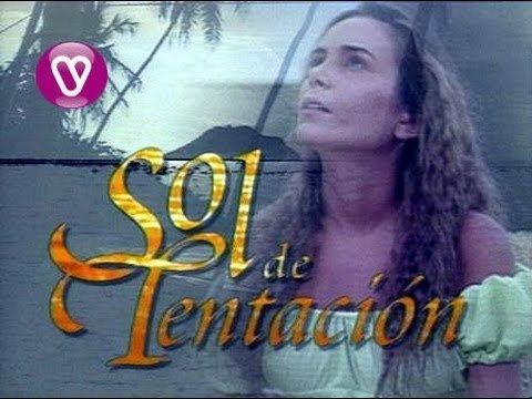 Sol de tentación SOL DE TENTACIN Venevision 1996 YouTube