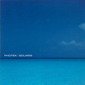 Solaris (Photek album) httpsuploadwikimediaorgwikipediaenee3Sol