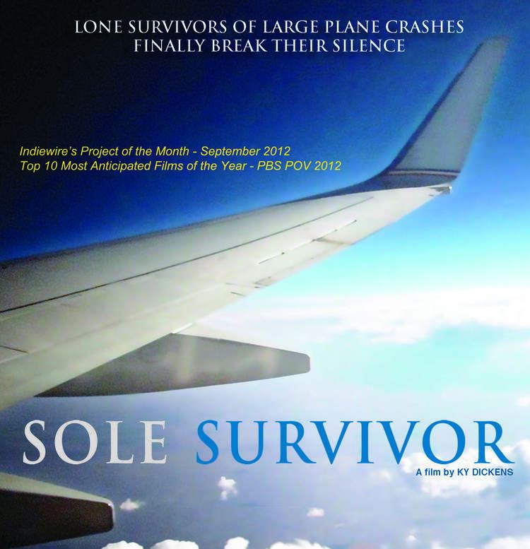 Sole Survivor (2013 film) Aircrash survivor describes pressure to accomplish something big