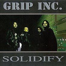 Solidify (Grip Inc. album) httpsuploadwikimediaorgwikipediaenthumb5