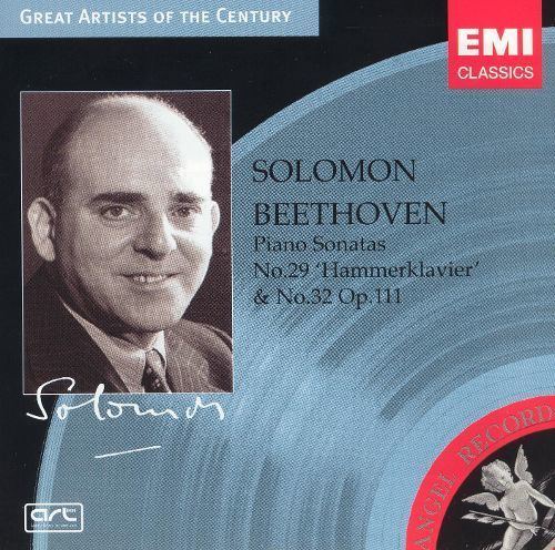 Solomon (pianist) Beethoven Piano Sonatas Nos 29 Hammerklavier 32 Solomon