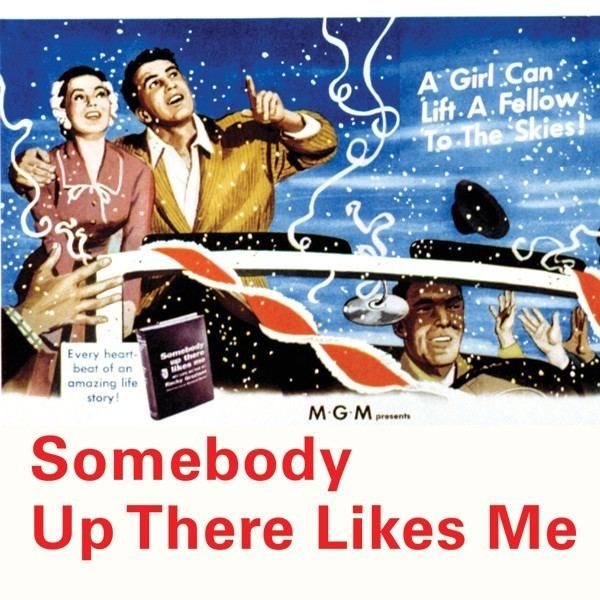Somebody Up There Likes Me (1956 film) FSM Somebody Up There Likes Me Bronislau Kaper
