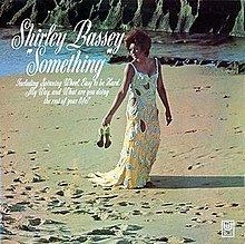 Something (Shirley Bassey album) httpsuploadwikimediaorgwikipediaenthumbd