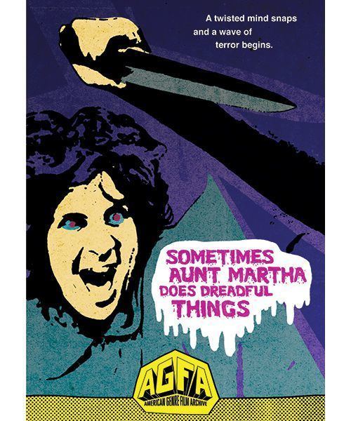 Sometimes Aunt Martha Does Dreadful Things Film Review Sometimes Aunt Martha Does Dreadful Things 1971 HNN