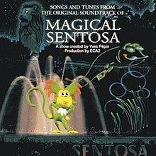 Songs and Tunes from the Original Soundtrack of Magical Sentosa httpsuploadwikimediaorgwikipediaenthumb5