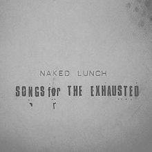 Songs for the Exhausted httpsuploadwikimediaorgwikipediaenthumb4