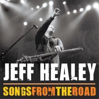 Songs from the Road (Jeff Healey album) httpsuploadwikimediaorgwikipediaen33cJef
