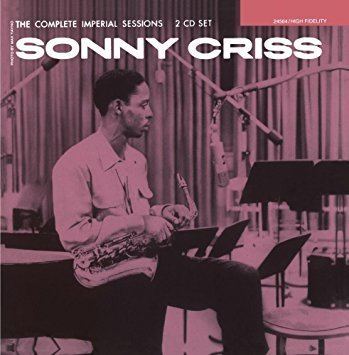 Sonny Criss Sonny Criss The Complete Imperial Sessions Amazoncom Music