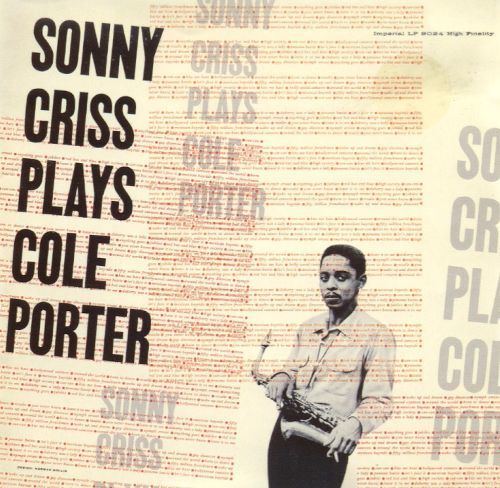 Sonny Criss Sonny Criss Biography Albums Streaming Links AllMusic