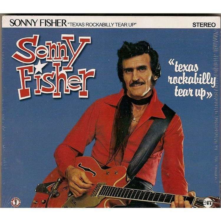 Sonny Fisher texas rockabilly tear up by SONNY FISHER CD with louviers