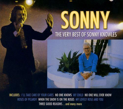 Sonny Knowles Very Best of Sonny Knowles Sonny Knowles Songs Reviews Credits