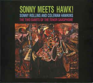 Sonny Meets Hawk! httpsimgdiscogscom4pvXxJVV19LwIweKR59EPwPX6