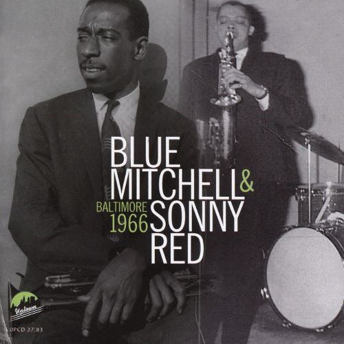 Sonny Red Baltimore 1966 Blue Mitchell Sonny Red Songs Reviews Credits