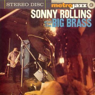 Sonny Rollins and the Big Brass httpsuploadwikimediaorgwikipediaen55bSon