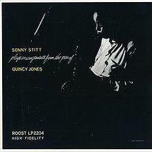 Sonny Stitt Plays Arrangements from the Pen of Quincy Jones httpsuploadwikimediaorgwikipediaenthumb4