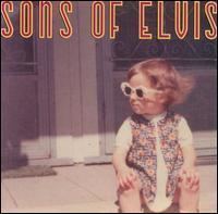 Sons of Elvis imageallmusiccom00amgcov200drd800d866d8668