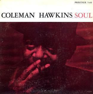 Soul (Coleman Hawkins album) httpsuploadwikimediaorgwikipediaenff3Sou