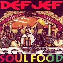 Soul Food (Def Jef album) httpsuploadwikimediaorgwikipediaenthumbf