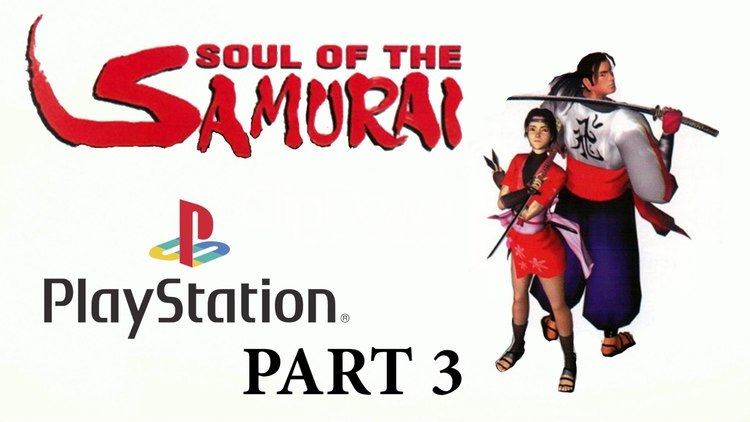 Soul of the Samurai Soul Of The Samurai PS1 GamePlay Part 3 YouTube