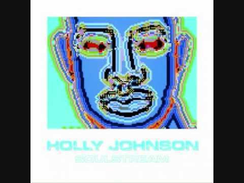 Soulstream (Holly Johnson album) httpsiytimgcomviFNpm57ZuTXMhqdefaultjpg