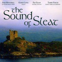 Sound of Sleat The Sound of Sleat Traditional Scottish and Irish music for