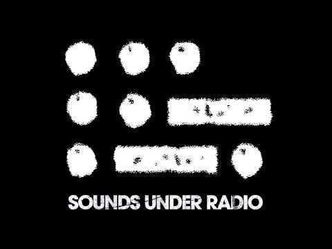 Sounds Under Radio httpsiytimgcomviwNL44vpAJIUhqdefaultjpg