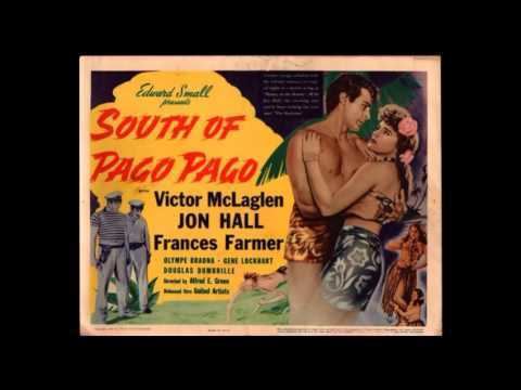 South of Pago Pago South Of Pago Pago 1940 YouTube