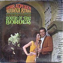 South of the Border (Herb Alpert's Tijuana Brass album) httpsuploadwikimediaorgwikipediaenthumba