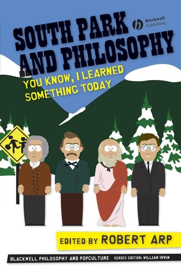 South Park and Philosophy: You Know, I Learned Something Today t2gstaticcomimagesqtbnANd9GcTFiB4SHjFHu9dhOg