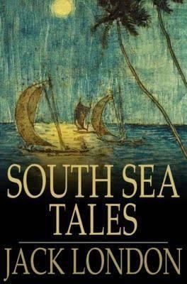 South Sea Tales (London collection) t0gstaticcomimagesqtbnANd9GcSlc37m0kZ8OvW