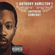 Southern Comfort (Anthony Hamilton album) httpsuploadwikimediaorgwikipediaenthumb6