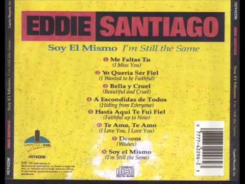 Soy el Mismo (Eddie Santiago album) httpsiytimgcomvi09lN4Mcvye4hqdefaultjpg